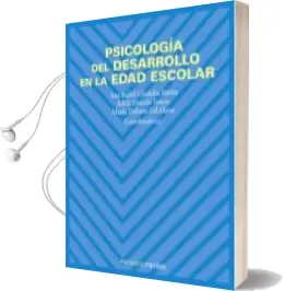 Descargar AudioLibro Psicologia del Desarrollo en la Edad Escolar de Maria Dolores Gil Llario año 2006