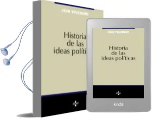 Descargar AudioLibro Historia de las Ideas Politicas (6ª Ed.) de Jean Touchar año 2006