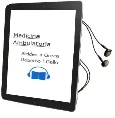Descargar AudioLibro Medicina Ambulatoria de Alcides A. Greca / Roberto F. Gallo año 2006