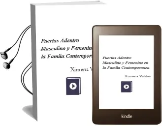 Descargar AudioLibro Puertas Adentro: Masculino y Femenino en la Famiia Contemporánea de Ximena Valdés año 2006