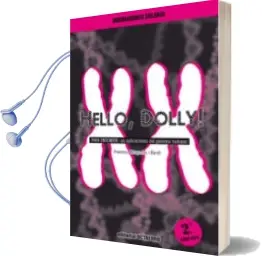 Descargar AudioLibro Hello, Dolly!: Para Entender: Las Aplicaciones del Genoma Humano de Francesc Murgadas año 2006