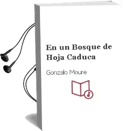 Descargar AudioLibro En un Bosque de Hoja Caduca de Gonzalo Moure año 2006