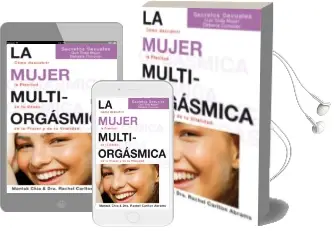 Descargar AudioLibro La Mujer Multiorgasmica. Como Descubrir la Plenitud de tu Deseo, de tu Placer y de tu Vitalidad de Mantak Chia año 2006