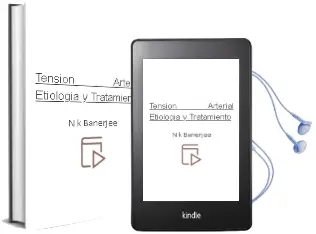 Descargar AudioLibro Tension Arterial. Etiologia y Tratamiento de N.K Banerjee año 2006