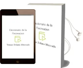 Descargar AudioLibro Diccionario de la Recreacion de Tomás Bolaño Mercado año 2006