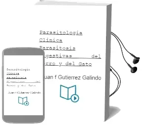 Descargar AudioLibro Parasitologia Clinica. Parasitosis Digestivas del Perro y del Gato de Juan F. Gutierrez Galindo año 2006