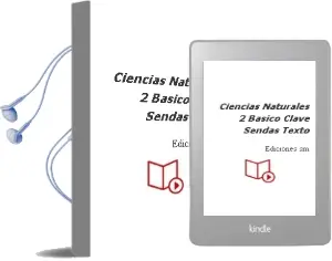 Descargar AudioLibro Ciencias Naturales. 2 Básico. Clave Sendas. Texto  de Ediciones Sm año 2006