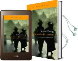 Descargar AudioLibro La Impaciencia del Corazon (6ª Ed.) de Stefan Zweig año 2006