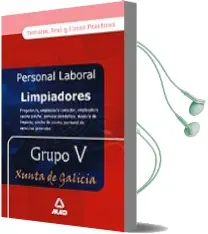 Descargar AudioLibro Limpiadores Xunta de Galicia (Grupo v): Temario y Test de Varios Autores año 2006