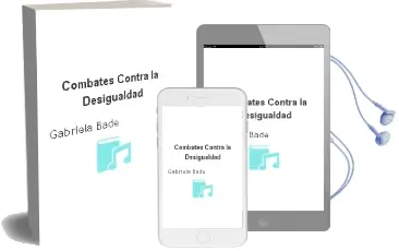 Descargar AudioLibro Combates Contra la Desigualdad de Gabriela Bade año 2006