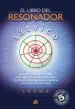 AudioLibro El Libro del Resonador Satvico (Incluye 5 Resonadores) de Sesha