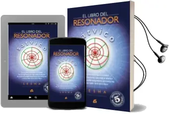Descargar AudioLibro El Libro del Resonador Satvico (Incluye 5 Resonadores) de Sesha año 2006