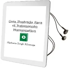 Descargar AudioLibro Guia Ilustrada para el Tratamiento Homeopatico de Harbans Singh Khaneja año 2006