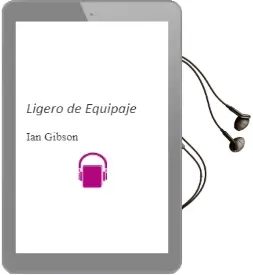 Descargar AudioLibro Ligero de Equipaje de Ian Gibson año 2006