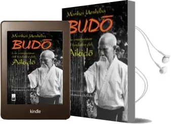 Descargar AudioLibro Budo: Las Enseñanzas del Fundador del Aikido de Morihei Ueshiba año 2006