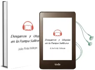 Descargar AudioLibro Desgarros y Utopías en la Pampa Salitrera de Julio Pinto Vallejos año 2007