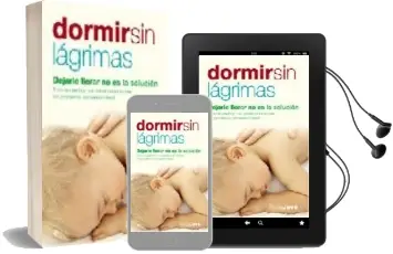 Descargar AudioLibro Dormir sin Lagrimas: Dejarle Llorar no es la Solucion de Rosa Jove año 2007