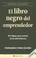 AudioLibro El Libro Negro del Emprendedor: No Digas que Nunca te lo Advirtie ron de Fernando Trias De Bes
