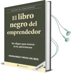 Descargar AudioLibro El Libro Negro del Emprendedor: No Digas que Nunca te lo Advirtie ron de Fernando Trias De Bes año 2007