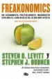 AudioLibro Freakonomics: Un Economista Politicamente Incorrecto Explora el l ado Oculto de lo que nos Afecta de Steven D. Levitt