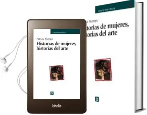 Descargar AudioLibro Historias de Mujeres, Historias del Arte de Patricia Mayayo año 2007
