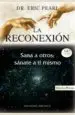 AudioLibro La Reconexion: Sana a Otros, Sanate a ti Mismo (6ª Ed.) de Eric Pearl