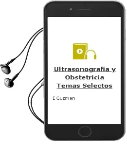 Descargar AudioLibro Ultrasonografia y Obstetricia. Temas Selectos de E. Guzman año 2007