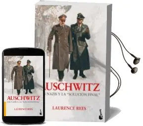 Descargar AudioLibro Auschwitz de Laurence Rees año 2007
