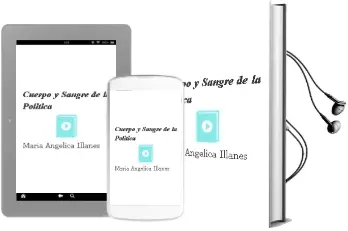 Descargar AudioLibro Cuerpo y Sangre de la Política de María Angélica Illanes año 2007