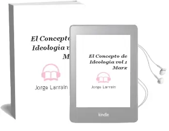 Descargar AudioLibro El Concepto de Ideología vol 1. Marx de Jorge Larraín año 2007