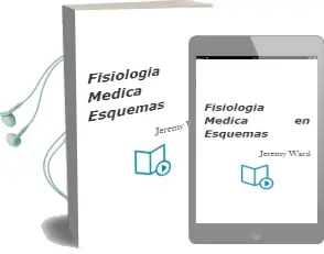 Descargar AudioLibro Fisiologia Medica en Esquemas de Jeremy Ward año 2007