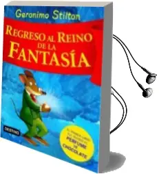 Descargar AudioLibro Regreso al Reino de la Fantasia de Geronimo Stilton año 2007