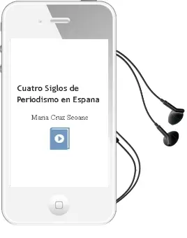 Descargar AudioLibro Cuatro Siglos de Periodismo en España de María Cruz Seoane año 2007