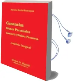 Descargar AudioLibro Ganancias; Bienes Personales; Ganancia Mínima Presunta de Marcelo D. Rodríguez año 2007