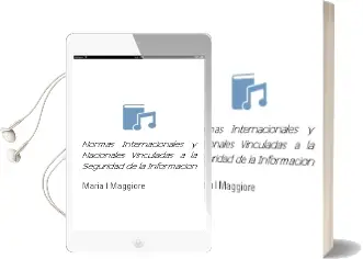 Descargar AudioLibro Normas Internacionales y Nacionales Vinculadas a la Seguridad de la Información de María L Maggiore año 2007