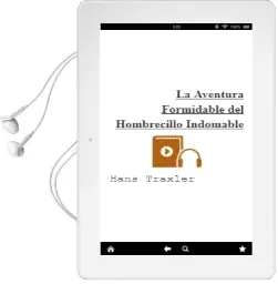 Descargar AudioLibro La Aventura Formidable del Hombrecillo Indomable de Hans Traxler año 2007