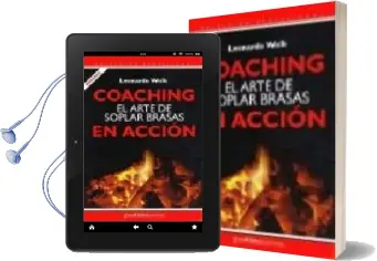 Descargar AudioLibro Coaching: El Arte de Soplar Brasas en Accion de Leonardo Wolk año 2007