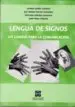 AudioLibro Lengua de Signos : Un Camino para la Comunicacion de Varios Autores