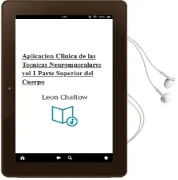 Descargar AudioLibro Aplicacion Clinica de las Tecnicas Neuromusculares, Vol. 1: Parte Superior del Cuerpo de Leon Chaitow año 2007