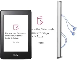 Descargar AudioLibro Discapacidad, Sistemas de Protección y Trabajo Social de Rafael De Lorenzo año 2007