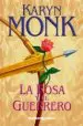 AudioLibro La Rosa y el Guerrero de Karyn Monk