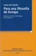 AudioLibro Para una Filosofia de Europa: Ensayos de Fenomenologia de la Hist Oria de Javier San Martin