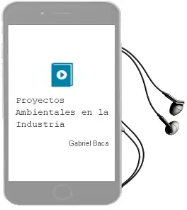Descargar AudioLibro Proyectos Ambientales en la Industria de Gabriel Baca año 2007