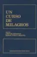 AudioLibro Un Curso de Milagros: Texto, Libro de Ejercicios, Manual para el Maestro (4ª Ed.) de Kenneth Wapnick