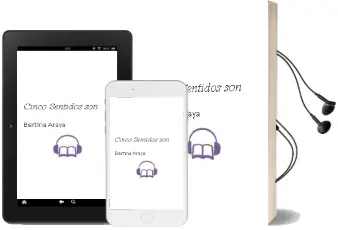 Descargar AudioLibro Cinco Sentidos son de Bertina Araya año 2007
