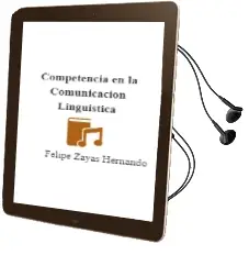 Descargar AudioLibro Competencia en la Comunicación Lingüística de Felipe Zayas Hernando año 2007