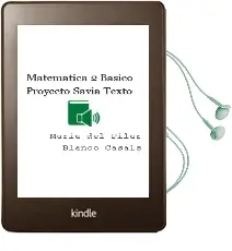 Descargar AudioLibro Matemática 2° Básico. Proyecto Savia. Texto  de María Del Pilar  Blanco Casals año 2007
