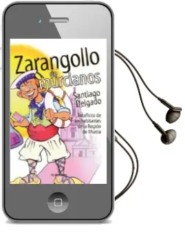 Descargar AudioLibro Zarangollo de Murcianos: Patafisica de los Habitantes de la Region de Murcia de Santiago Delgado año 2007