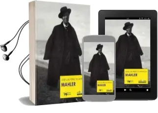 Descargar AudioLibro Mahler (2ª Ed.) de Jose Luis Perez De Arteaga año 2007