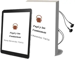 Descargar AudioLibro Pupi y los Fantasmas  de María Menéndez Ponte año 2007